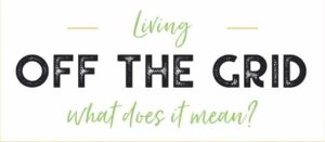 What does it mean LIVING OFF THE GRID in SOUTH AFRICA ?